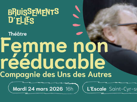 Femme non rééducable