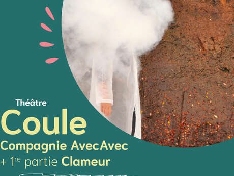 Coule + Clameur
