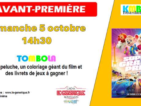 Avant première de Super Grand Prix