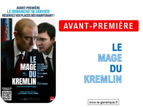 Avant Première Le mage du Kremlin