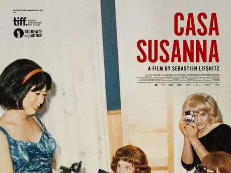 Projection du film « Casa Susanna » de Sébastien Lifshitz