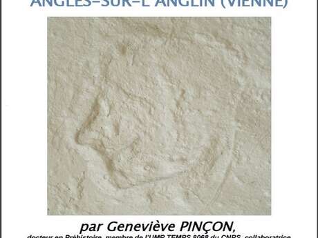 Conférence " Le site du Roc-aux-Sorciers" à Angles-sur-l'Anglin ( Vienne )