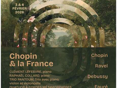 Fêtes Musicales en Touraine - Chopin & la France