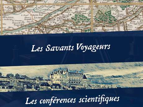 Conférence “Les savants voyageurs” par Patrice de Cassini