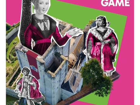 Monument game "Les Valois – une dynastie impitoyable"