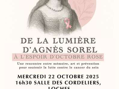 De la Lumière d’Agnès Sorel à l’Espoir d’Octobre Rose