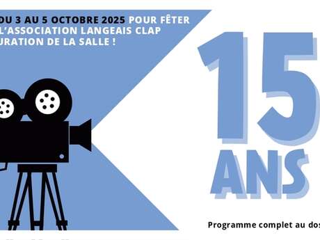 15 ans Langeais Clap