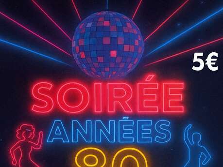 Soirée années 80