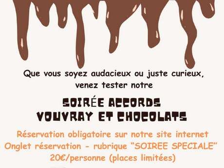Soirée spéciale - accords Vouvray et chocolats