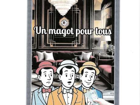 Théatre "Un magot pour tous"