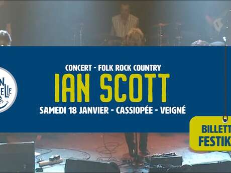 Concert Ian Scott - Reporté au 21.06