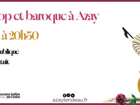 Un soir à Azay pop et baroque