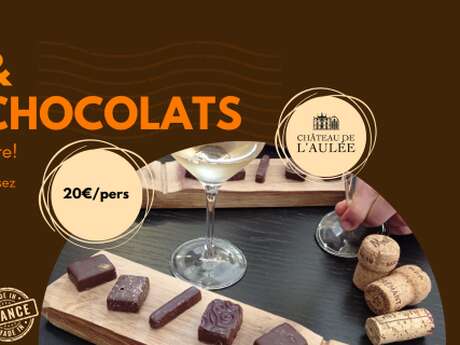 Vins & chocolat au Château de l'Aulée