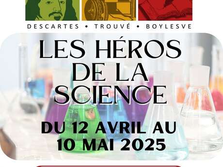 Exposition temporaire " Les héros de la Science "
