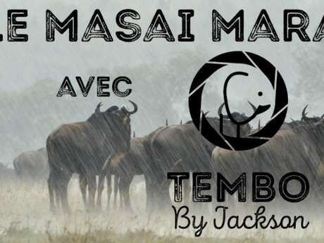 Exposition-conférence : Le Masai-Mara