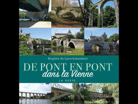 Conférence : De pont en pont dans la Vienne Conférence : De pont en pont dans la Vienne
