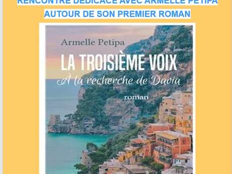 Rencontre Dédicace avec Armelle Petipa autour de son roman "La troisième voix, à la recherche de Davia"
