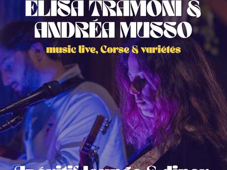 Soirée Music Live Corse et variétés avec Elisa Tramoni et Andréa Musso à L'Opus