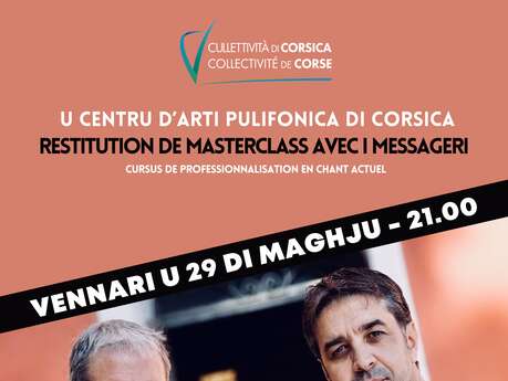 Restitution de Masterclass – I Messageri & Andaghjina di l’Artisti