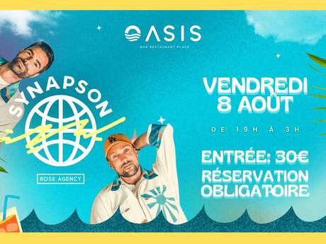 Soirée exceptionnelle avec Synapson au restaurant L'Oasis