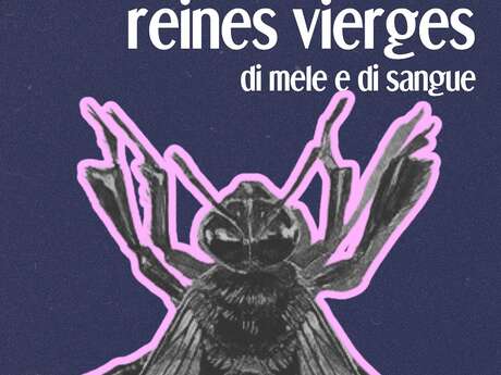 Festival de l'Olmu - Lecture théâtrale "Le chant des reines vierges"- di mele e di sangue
