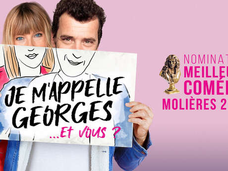 Théâtre "Je m'appelle Georges ...et vous?"