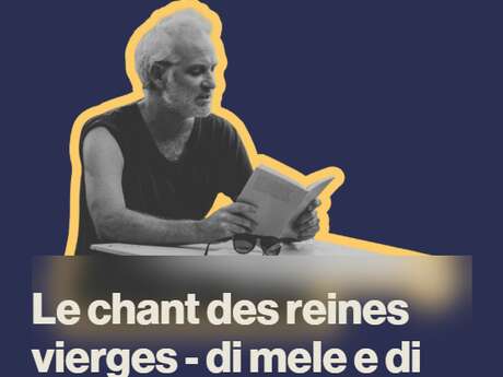 Festival de l'Olmu - Lecture théâtrale "Le chant des reines vierges"- di mele e di sangue