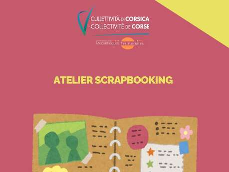 Atelier scrapbooking à la Médiathèque de Petreto-Bicchisano