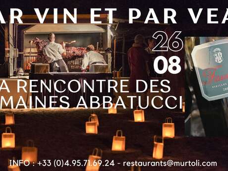 MURTOLI Par vin et par veau - A la Rencontre des Domaines Abbatucci