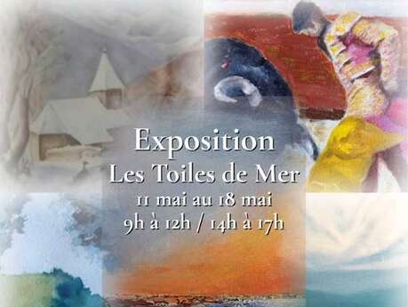 Exposition - Les Toiles de Mer