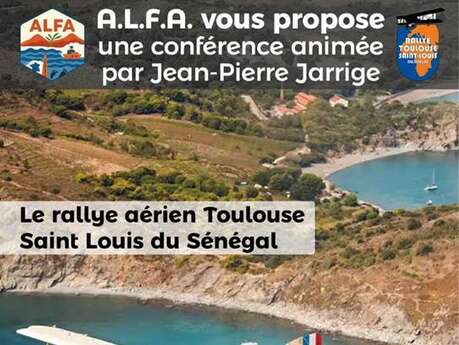 Conférence ALFA - Le rallye aerien Toulouse St Louis du Sénégal
