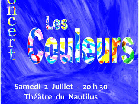 CONCERT « LES COULEURS » CONCERT « LES COULEURS »