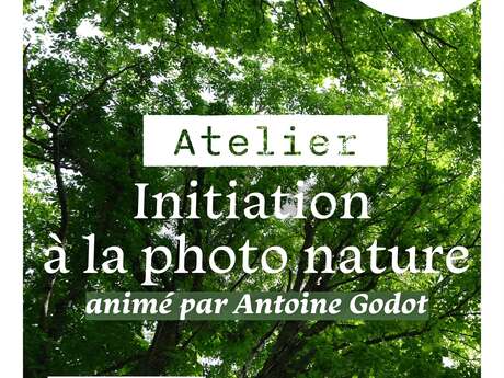 Journées européenne du patrimoine : atelier initiation à la photo nature