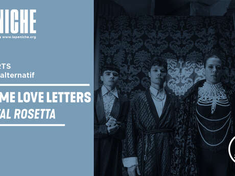 Send Me Love Letters + Brutal Rosetta