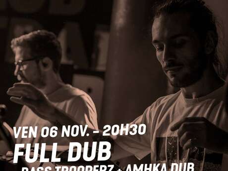 [Live dub session] full dub + bass trooperz + amhka dub