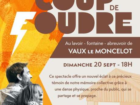 Spectacle de danse "Coup de Foudre" à Vaux-le-Moncelot