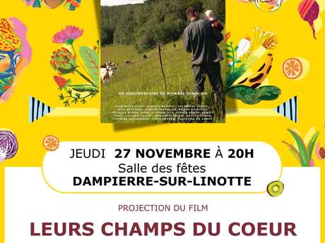 Projection du film "leurs champs du coeur" à Dampierre sur Linotte
