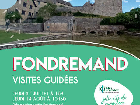 Visite de la Cité de Caractère de Fondremand