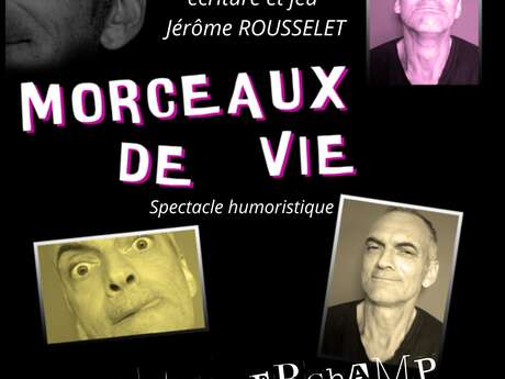 Spectacle humouristique "morceaux de vie" à Loulans-Verchamp