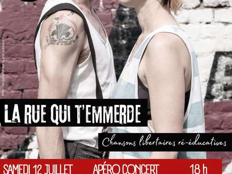 Apéro concert La Rue Qui T'Emmerde Apéro concert La Rue Qui T'Emmerde