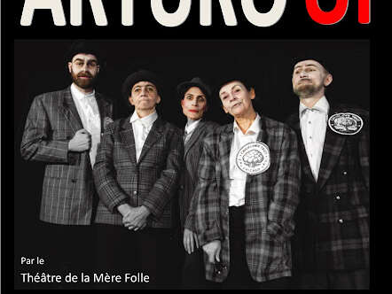 Givry - Théâtre, "La résistible ascension de ARTURO UI"