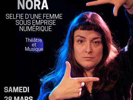 Nora, selfie d'une femme sous influence numérique
