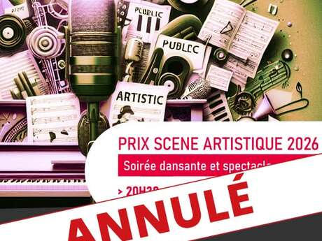 ANNULÉ ! Prix scène artistique 2026