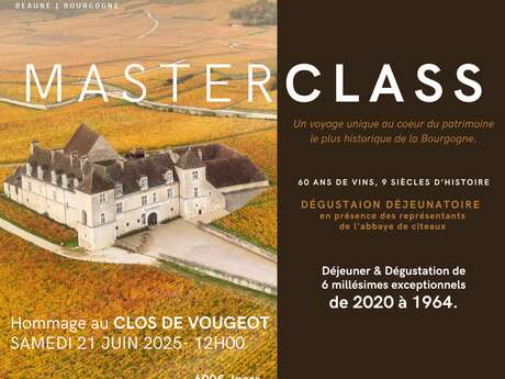 MASTERCLASS  Hommage au CLOS DE VOUGEOT
