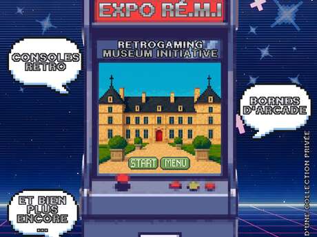 Exposition "RÉ.M.I. - RETROGAMING MUSEUM INITIATIVE"