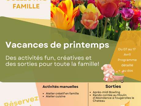 Programme des vacances de printemps au pôle Action Collective Famille
