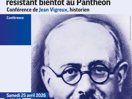 Conférence : Marc Bloch, un historien et résistant bientôt au Panthéon