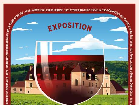 EXPOSITION "LES ANNÉES VIN : LES ANNÉES FOLLES DU MONDE VITICOLE"