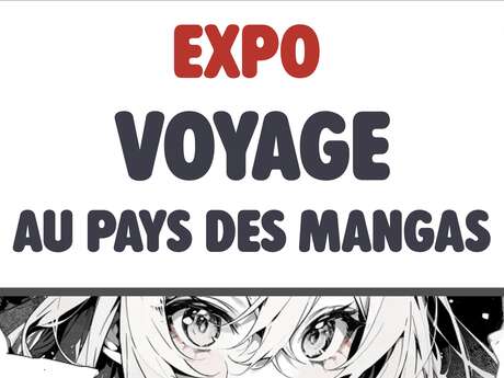 Exposition Voyage ludique au pays des Mangas