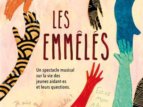 Les Emmêlés - Spectacle musical
